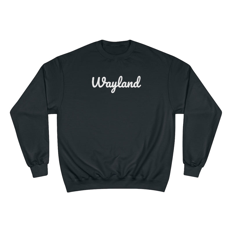 Wayland Neighborhood - Champion Sweatshirt