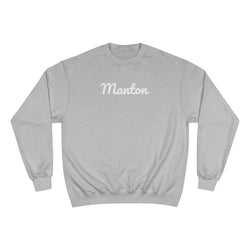 Manton Neighborhood - Champion Sweatshirt