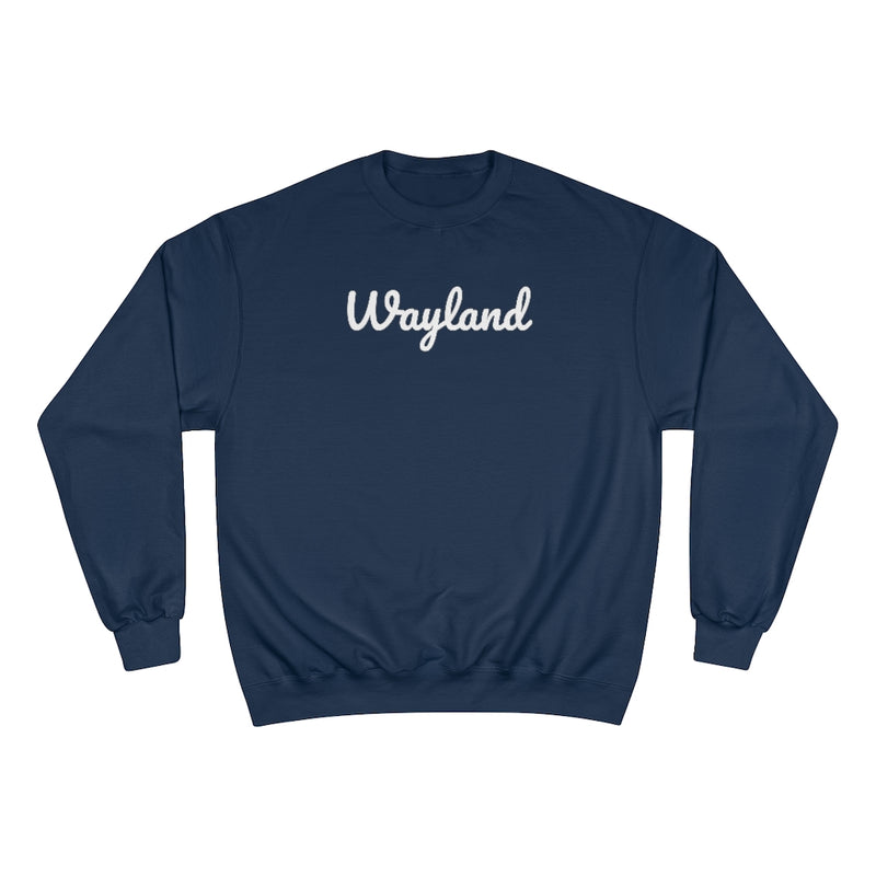 Wayland Neighborhood - Champion Sweatshirt