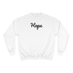 Hope Neighborhood - Champion Sweatshirt