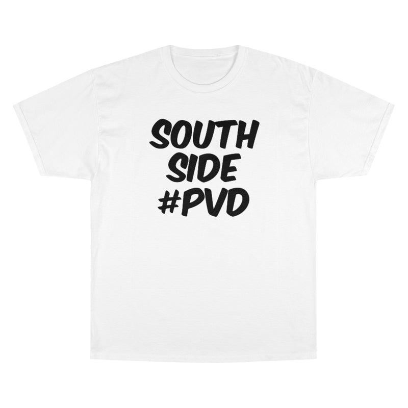 South Side #PVD - Champion T-Shirt